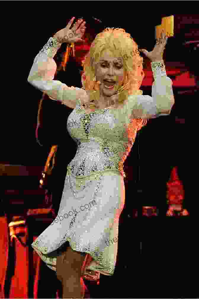 Dolly Parton Performing On Stage, Wearing A Sparkling Dress And Holding A Microphone Country Music Changed My Life: Tales Of Tough Times And Triumph From Country S Legends