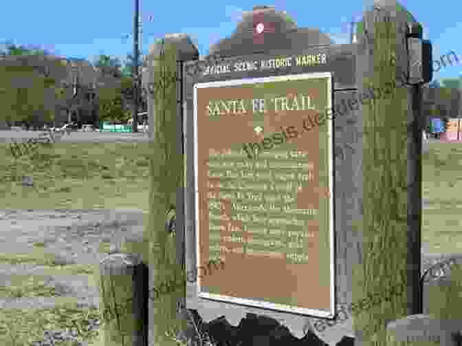 Historical Marker Along The Santa Fe Trail GoOutWest Com Southwest USA Travel Guide
