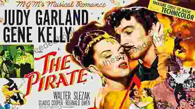Promotional Poster For The 1948 Musical Film The Pirate Starring Gene Kelly And Judy Garland. Unsung Hollywood Musicals Of The Golden Era: 50 Overlooked Films And Their Stars 1929 1939
