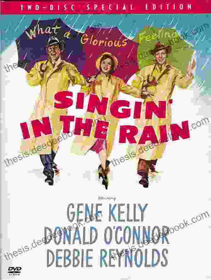 Promotional Poster For The 1952 Musical Film Singin' In The Rain Starring Gene Kelly, Debbie Reynolds, And Donald O'Connor. Unsung Hollywood Musicals Of The Golden Era: 50 Overlooked Films And Their Stars 1929 1939