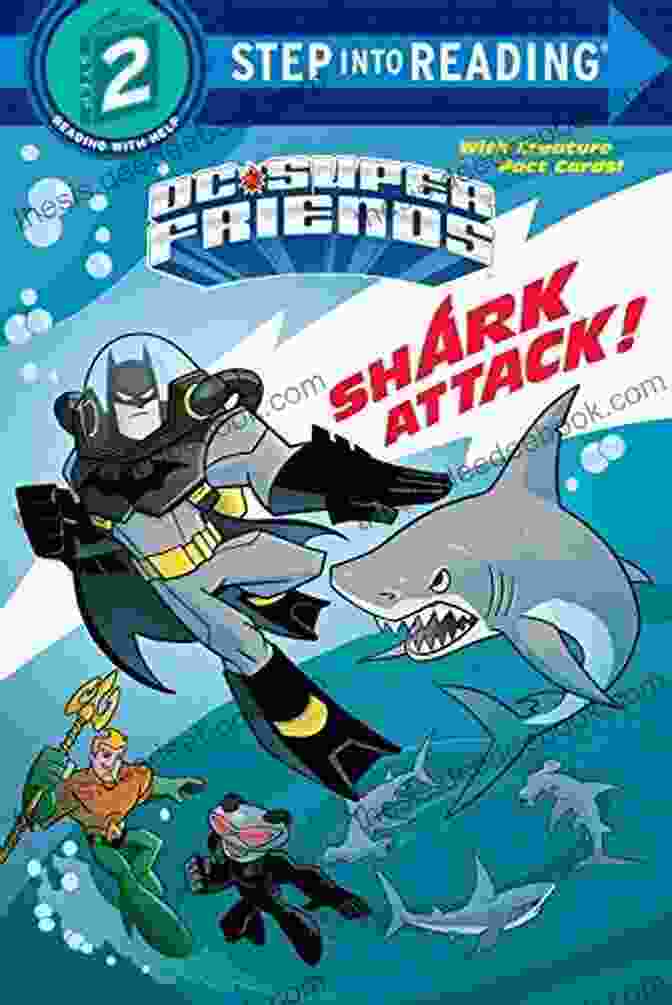 Shark Attack DC Super Friends Step Into Reading Shark Attack (DC Super Friends) (Step Into Reading)