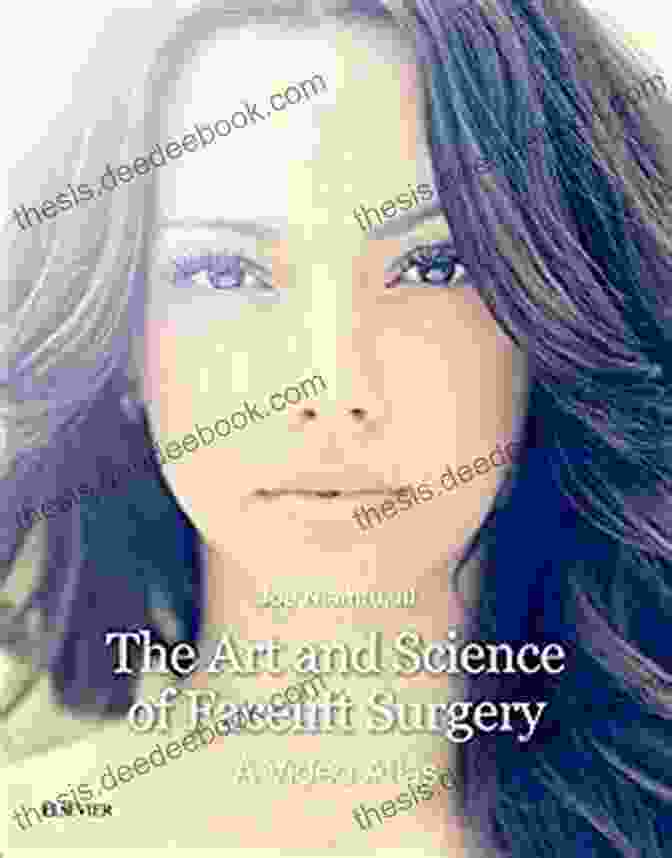 The Art And Science Of Facelift Surgery Book Cover The Art And Science Of Facelift Surgery E Book: A Video Atlas