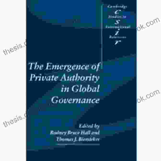 The Emergence Of Private Authority Rules Without Rights: Land Labor And Private Authority In The Global Economy (Transformations In Governance)
