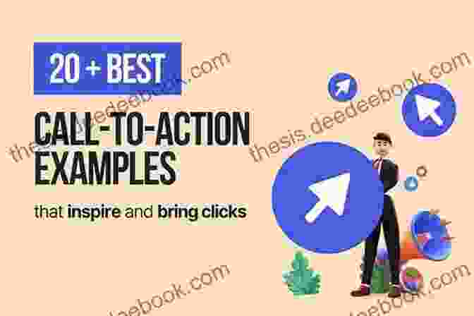 The Mail Persuasion Formula: Step 5 Use Visual Elements And Call To Action E Mail Persuasion Formula: The Art Of Writing E Mail That Turn Words Into Money (Email Marketing For Internet Marketers And Entrepreneurs)