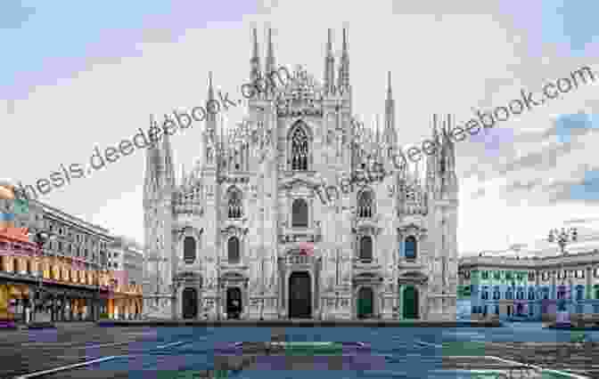 The Majestic Duomo Di Milano, A Symbol Of Milan's Architectural Prowess, Towers Over The City Skyline. Venice Milan Cortina D Ampezzo The Italian Alps (Travel Adventures)