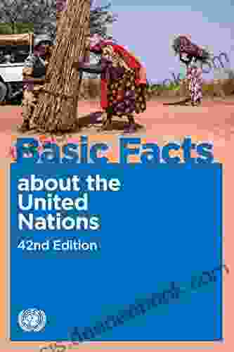 Basic Facts About The United Nations