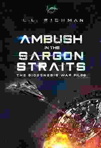 Ambush In The Sargon Straits: A Military Sci Fi Technothriller Novelette (The Biogenesis War Files)