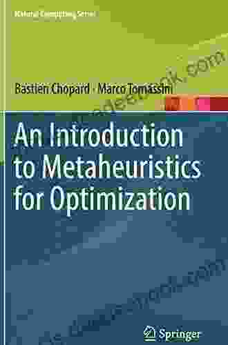 An Introduction To Metaheuristics For Optimization (Natural Computing Series)