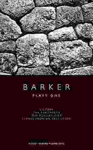 Barker: Plays One (Oberon Modern Playwrights)