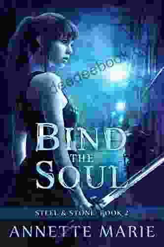 Bind The Soul (Steel Stone 2)