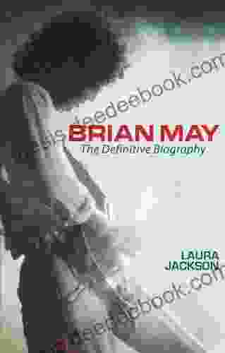 Brian May: The Definitive Biography