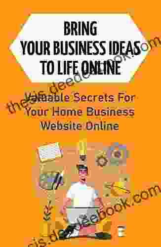 Bring Your Business Ideas To Life Online: Valuable Secrets For Your Home Business Website Online: File Structure For Maximum Efficiency
