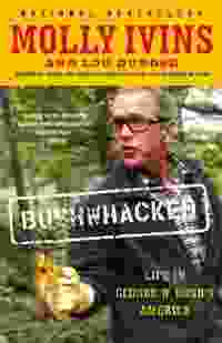 Bushwhacked: Life In George W Bush S America