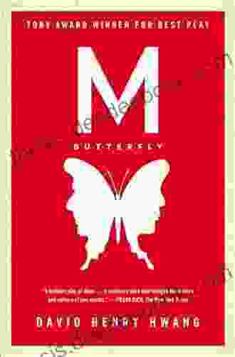 M Butterfly: With An Afterword By The Playwright