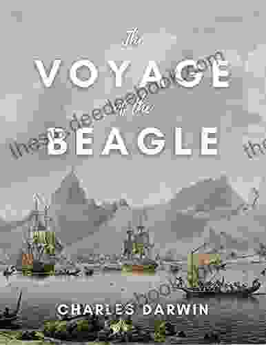 The Voyage Of The Beagle: (With Classics And Annotated)
