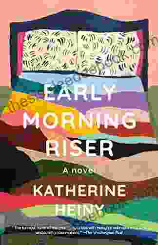 Early Morning Riser: A Novel