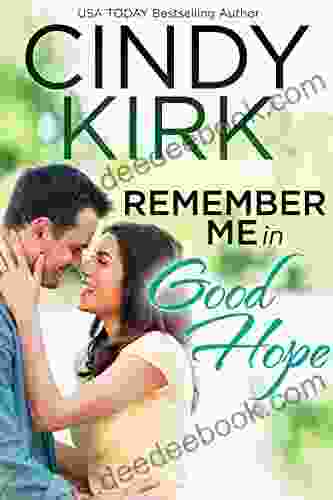 Remember Me In Good Hope: (A Good Hope Novel 19)