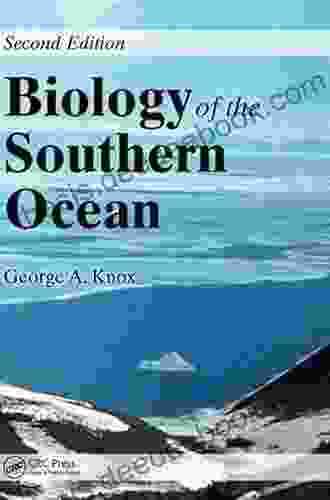 Biology Of The Southern Ocean (CRC Marine Biology Series)