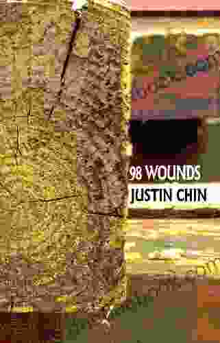 98 Wounds Justin Chin