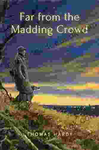 Far From The Madding Crowd: With Illustrated