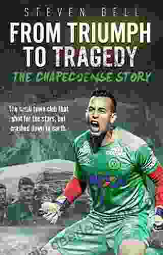 From Triumph To Tragedy: The Chapecoense Story