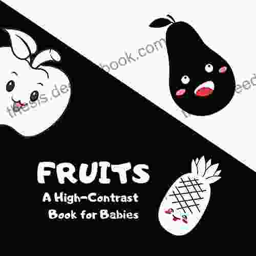 FRUITS A High Contrast For Babies (High Contrast For Babies)