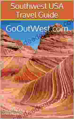GoOutWest Com Southwest USA Travel Guide