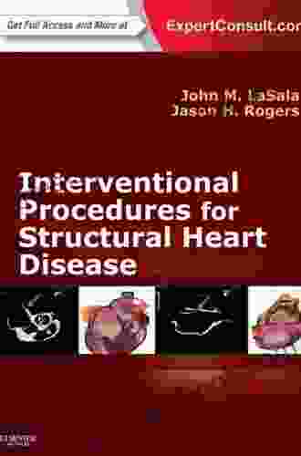 Interventional Procedures For Adult Structural Heart Disease: Expert Consult Online