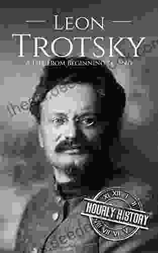 Leon Trotsky: A Life From Beginning To End
