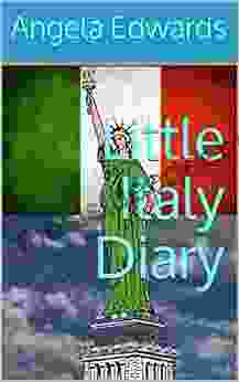 Little Italy Diary Angela Edwards