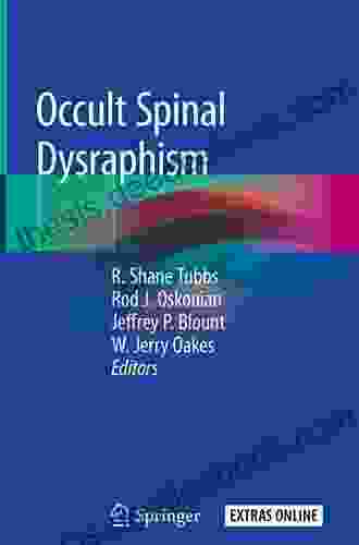 Occult Spinal Dysraphism R Shane Tubbs