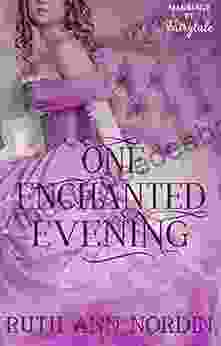 One Enchanted Evening (Marriage By Fairytale 2)