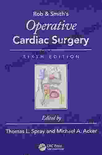 Operative Cardiac Surgery (Rob Smith S Operative Surgery Series)