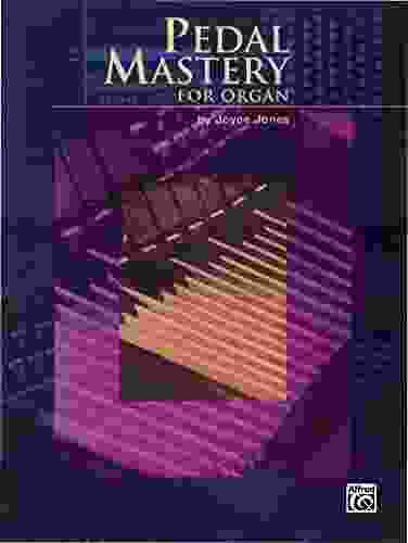 Pedal Mastery: For Intermediate Organ