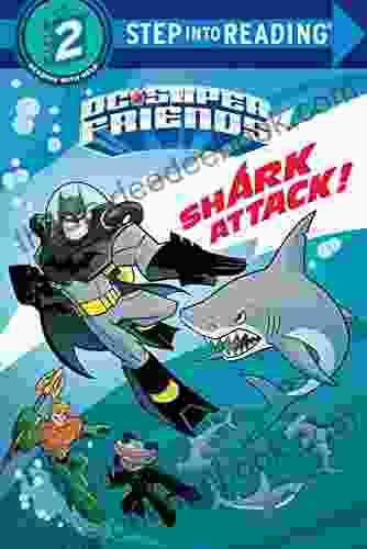 Shark Attack (DC Super Friends) (Step Into Reading)