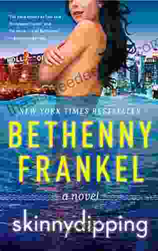 Skinnydipping: A Novel Bethenny Frankel