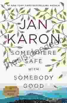 Somewhere Safe With Somebody Good: The New Mitford Novel