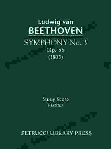 Symphony No 3 Op 55 Full Score (Beethovens Werke Serie I)
