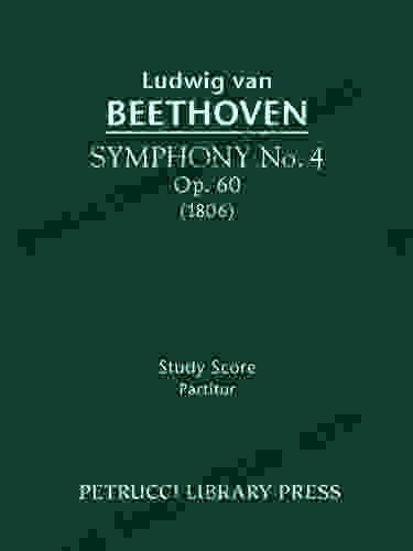 Symphony No 4 Op 60 Full Score (Beethovens Werke Serie I)