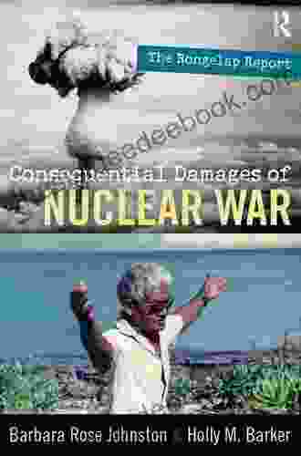 Consequential Damages Of Nuclear War: The Rongelap Report
