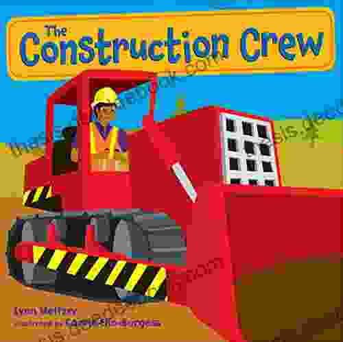 The Construction Crew: A Picture