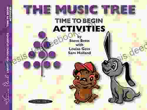 The Music Tree: Activities Time To Begin