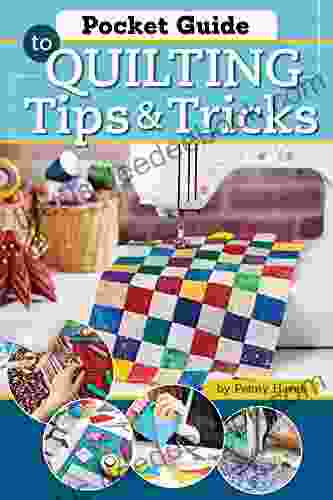Pocket Guide To Quilting Tips Tricks