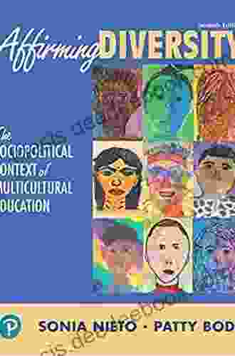 Affirming Diversity: The Sociopolitical Context Of Multicultural Education (2 Downloads) (What S New In Foundations / Intro To Teaching)