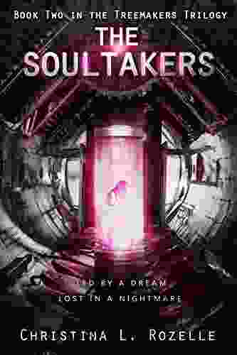 The Soultakers (The Treemakers Trilogy 2)