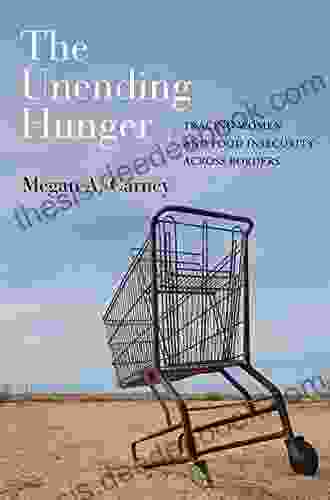 The Unending Hunger: Tracing Women And Food Insecurity Across Borders