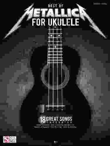 Best Of Metallica For Ukulele Songbook