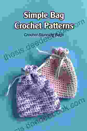 Simple Bag Crochet Patterns: Crochet Stunning Bags: Knitting Bag Tutorials