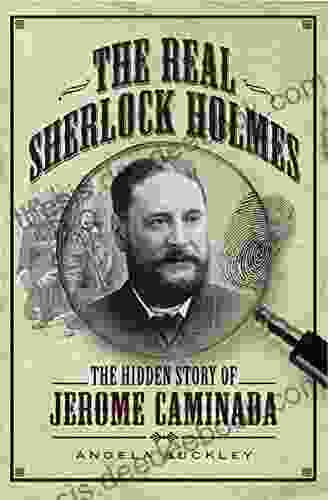 The Real Sherlock Holmes: The Hidden Story Of Jerome Caminada