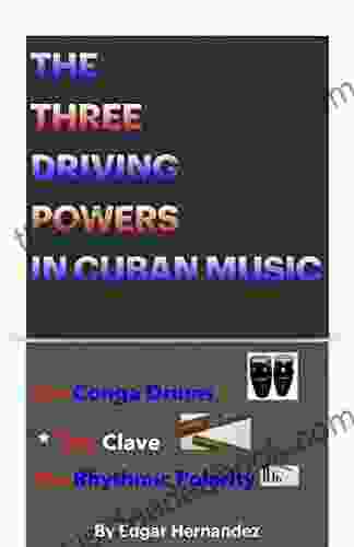 The Three Driving Powers In Cuban Music